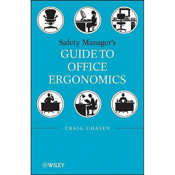 Safety Managers Guide to Office Ergonomics, (Hardcover)