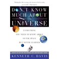 thumbnail image 1 of Pre-Owned Don't Know Much About the Universe: Everything You Need to Know about Outer Space But Never Learned Paperback, 1 of 1