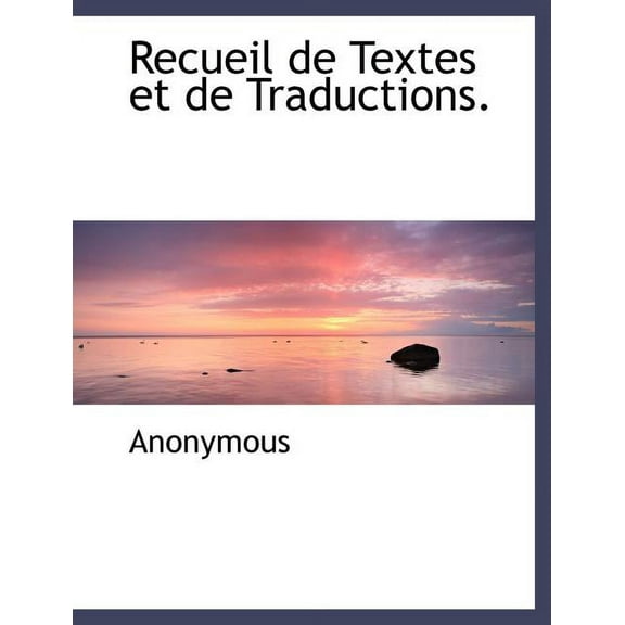 Recueil de Textes Et de Traductions., (Paperback)