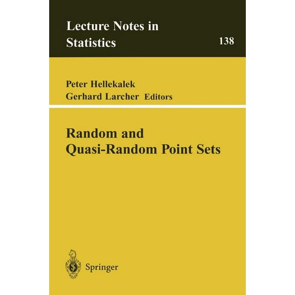 Lecture Notes in Statistics Random and Quasi-Random Point Sets, Book 138, (Paperback)