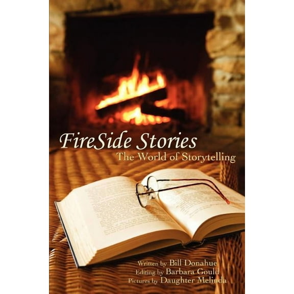Fireside Stories : The World of Storytelling