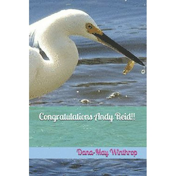 Congratulations Andy Reid!! (Paperback)