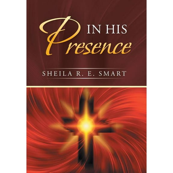 In His Presence (Hardcover)