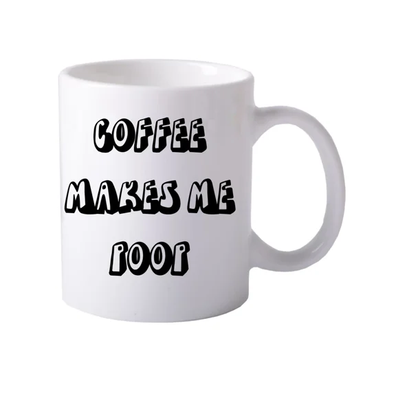 Coffee Makes Me Poop Funny Coffee Mug Funny Coffee Cup Funny Christmas Cute Gift