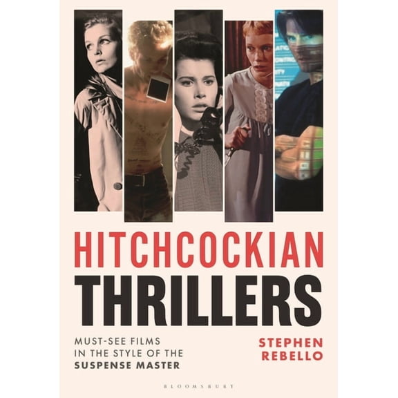 Hitchcockian Thrillers: Must-See Films in the Style of the Suspense Master, (Hardcover)
