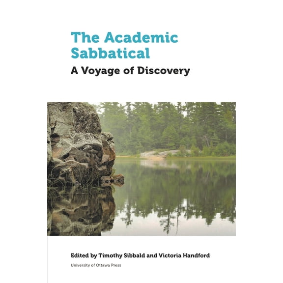Education The Academic Sabbatical: A Voyage of Discovery, (Paperback)
