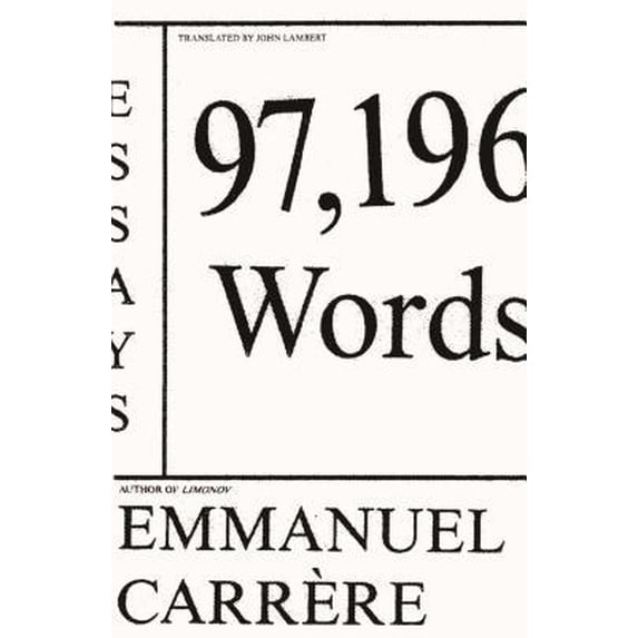 Pre-Owned 97,196 Words: Essays (Hardcover) 0374178208 9780374178208