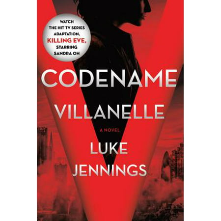 Codename Villanelle : The Basis of KILLING EVE, the Hit BBC America TV (Best Bbc Mystery Series)
