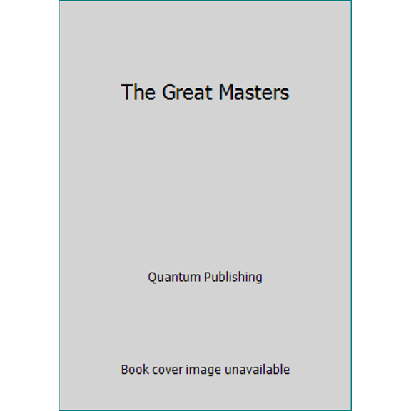 Pre-Owned The Great Masters (Hardcover) 0681304715 9780681304710