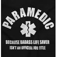 thumbnail image 2 of Paramedic Bad*ss Life Saver EMT Hoodie Sweatshirt Women Men Brisco Brands M, 2 of 5