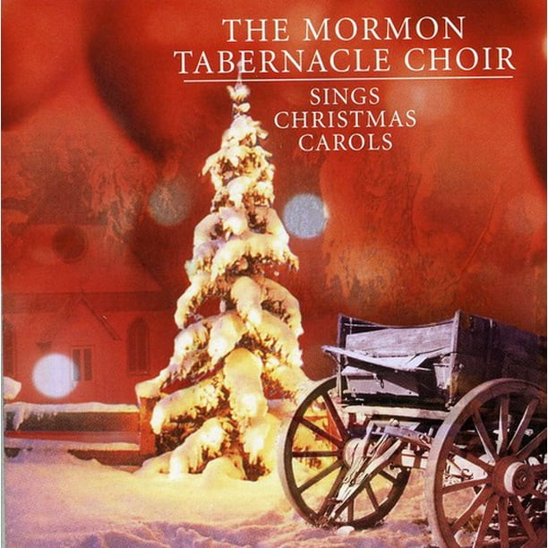 The Mormon Tabernacle Choir Sings Christmas Carols 