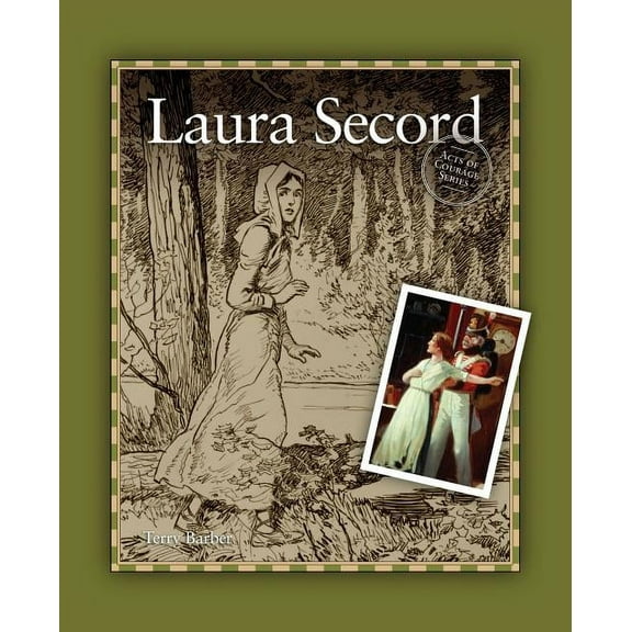 Acts of Courage Laura Secord, (Paperback)