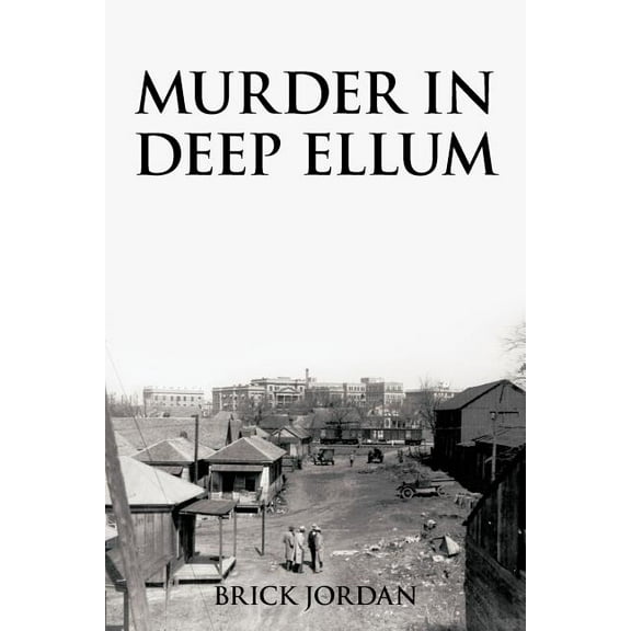 Murder in Deep Ellum (Paperback)