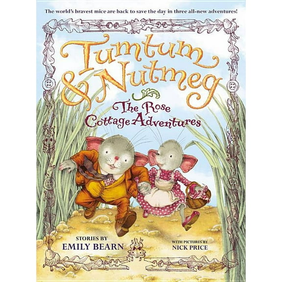 Tumtum & Nutmeg The Tumtum & Nutmeg: The Rose Cottage Tales, Book 2, (Paperback)