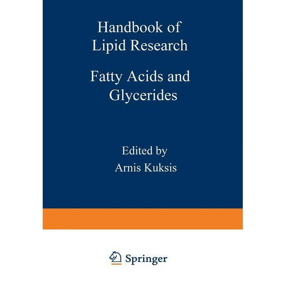 Handbook of Lipid Research Fatty Acids and Glycerides, Book 1, (Paperback)