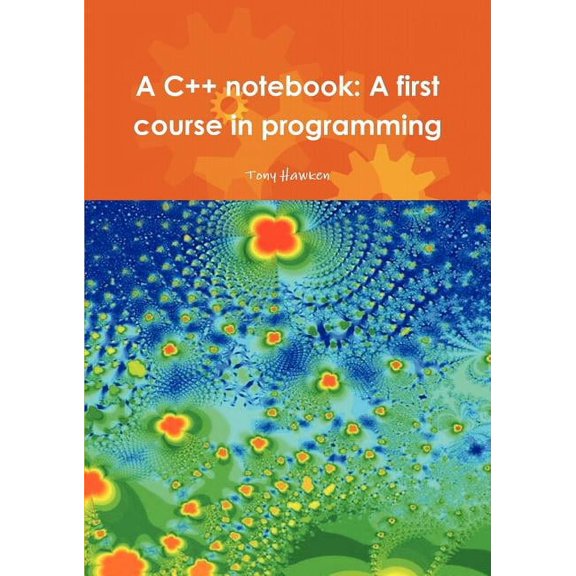 A C notebook: A first course in programming, (Paperback)