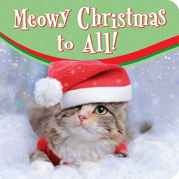 Festive Friends Board Books Meowy Christmas to All!, (Board Book)
