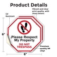 thumbnail image 2 of Please Respect My Property Do Not Trespass (2 Pack) 6 inch X 6 inch Octagon Vinyl Label Decal Sticker Weather Resistant, UV Protected for Workplace, Made in the USA, 2 of 5
