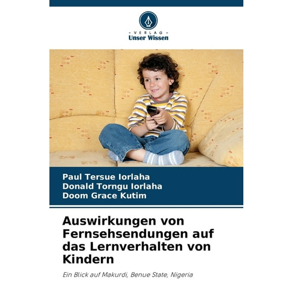 Auswirkungen von Fernsehsendungen auf das Lernverhalten von Kindern, (Paperback)