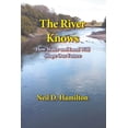 thumbnail image 2 of Pre-Owned The River Knows: How Water and Land Can Shape Our Future (Paperback) 194850944X 9781948509442, 2 of 2