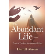 An Abundant Life: The Abundant Life (Paperback)