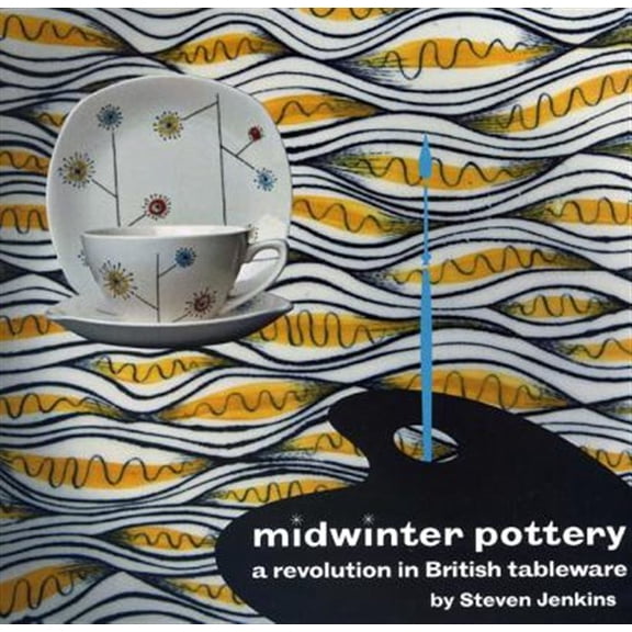Pre-Owned Midwinter Pottery : A Revolution in British Tableware (Paperback)