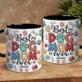 thumbnail image 3 of Gifts For Dog Mom - Gifts For Mom, Mother - Best Dog Mom Ever Cup - Thanksgiving Birthday Gifts For Dogs Lover Dogs Owner From Daughter Son Husband - Present For Sister, Friend, 3 of 6