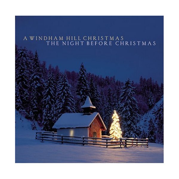 Windham Hill Christmas Night Before Christmas  Windham Hill Christmas