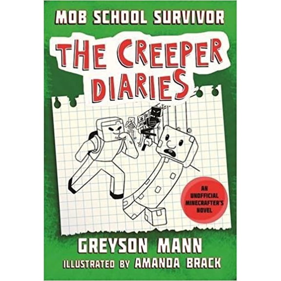 Pre-Owned Mob School Survivor: The Creeper Diaries, An Unofficial Minecrafter's Novel, 9781338213249, 1338213245, Hardcover,