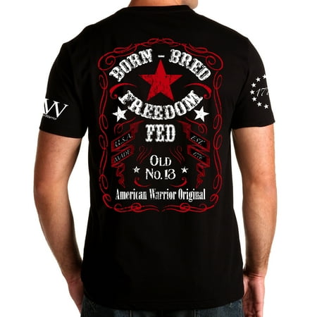 - Born Bred Freedom Fed Made in the USA Whiskey Label 3 Percenter 2nd Amendment T Shirt