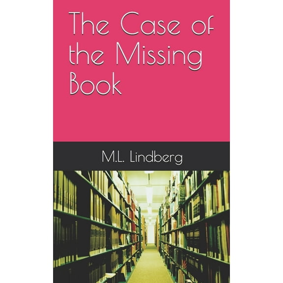 The Case of the Missing Book (Paperback)