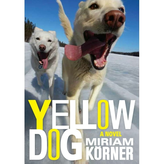 Pre-Owned Yellow Dog (Paperback) 0889955468 9780889955462