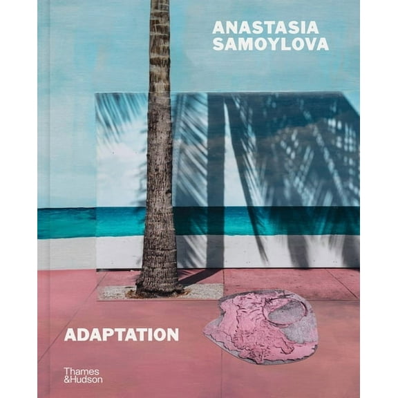 Anastasia Samoylova: Adaptation, (Hardcover)