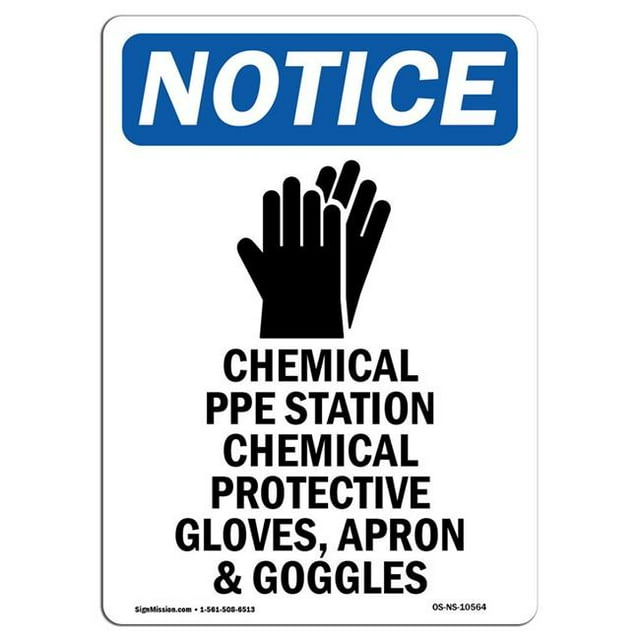 SignMission OS-NS-A-1824-V-10564 18 x 24 in. OSHA Notice Sign - Chemical PPE Station