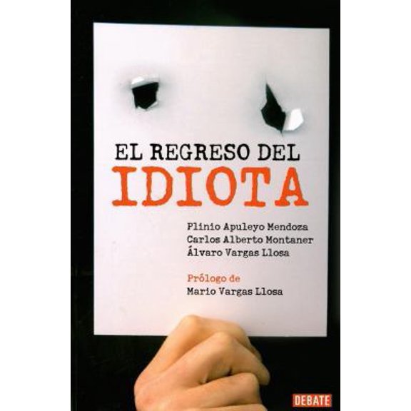 Pre-Owned Regreso del Idiota (Paperback) by Plinio Apuleyo Mendoza