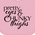 thumbnail image 4 of Inktastic Pretty Eyes and Chunky Thighs Boys or Girls Baby Bib, 4 of 4