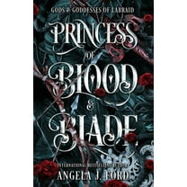 Princess of Blood and Blade (Paperback) by Angela J Ford