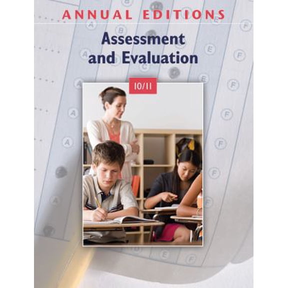 Pre-Owned Annual Editions: Assessment and Evaluation 10/11 (Paperback) 0078135893 9780078135897