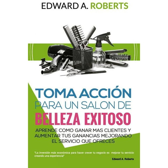 Toma Acción para un salón de belleza exitoso (Paperback)