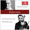 thumbnail image 2 of Artur Kaganovskiy - Reflections / 3 Sonatinas - Music & Performance - CD, 2 of 2