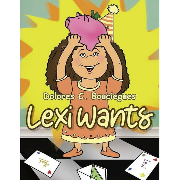 Lexi Wants, (Paperback)