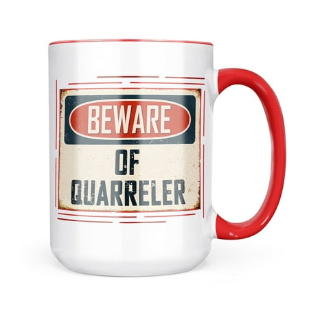 

Neonblond Beware Of Quarreler Vintage Funny Sign Mug gift for Coffee Tea lovers