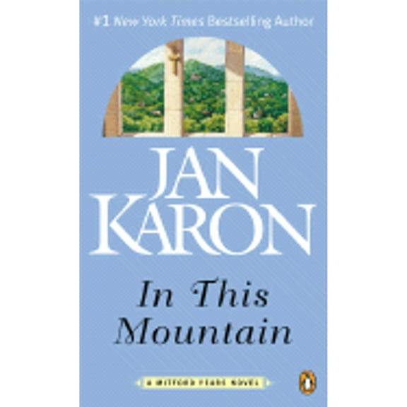 Pre-Owned In This Mountain (Paperback 9780143035084) by Jan Karon