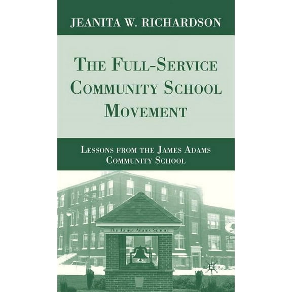 The Full-Service Community School Movement