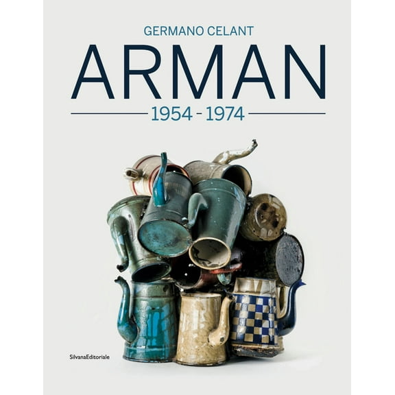 Arman: 1955-1974, (Paperback)