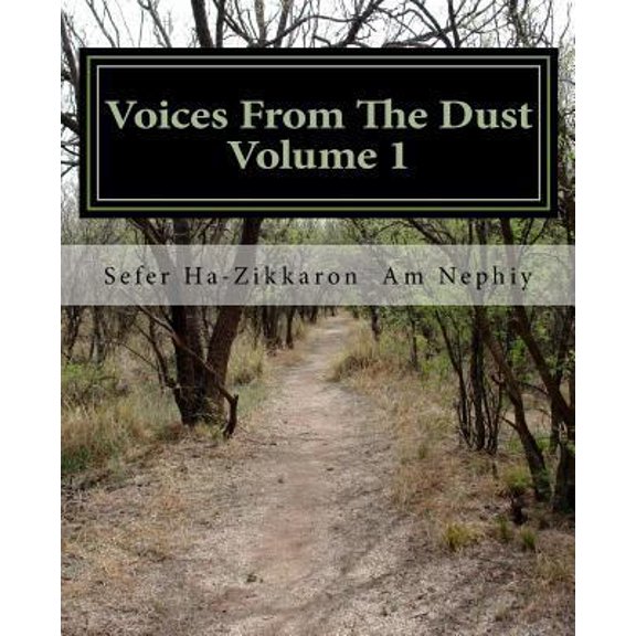 Pre-Owned Voices From The Dust: The Record of the Nephiy - Volume 1 (Paperback) 1717537863 9781717537867