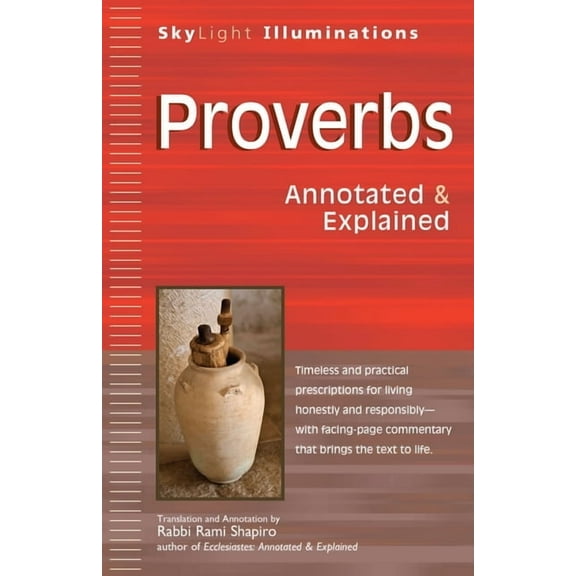 SkyLight Illuminations Proverbs: Annotated & Explained, (Paperback)