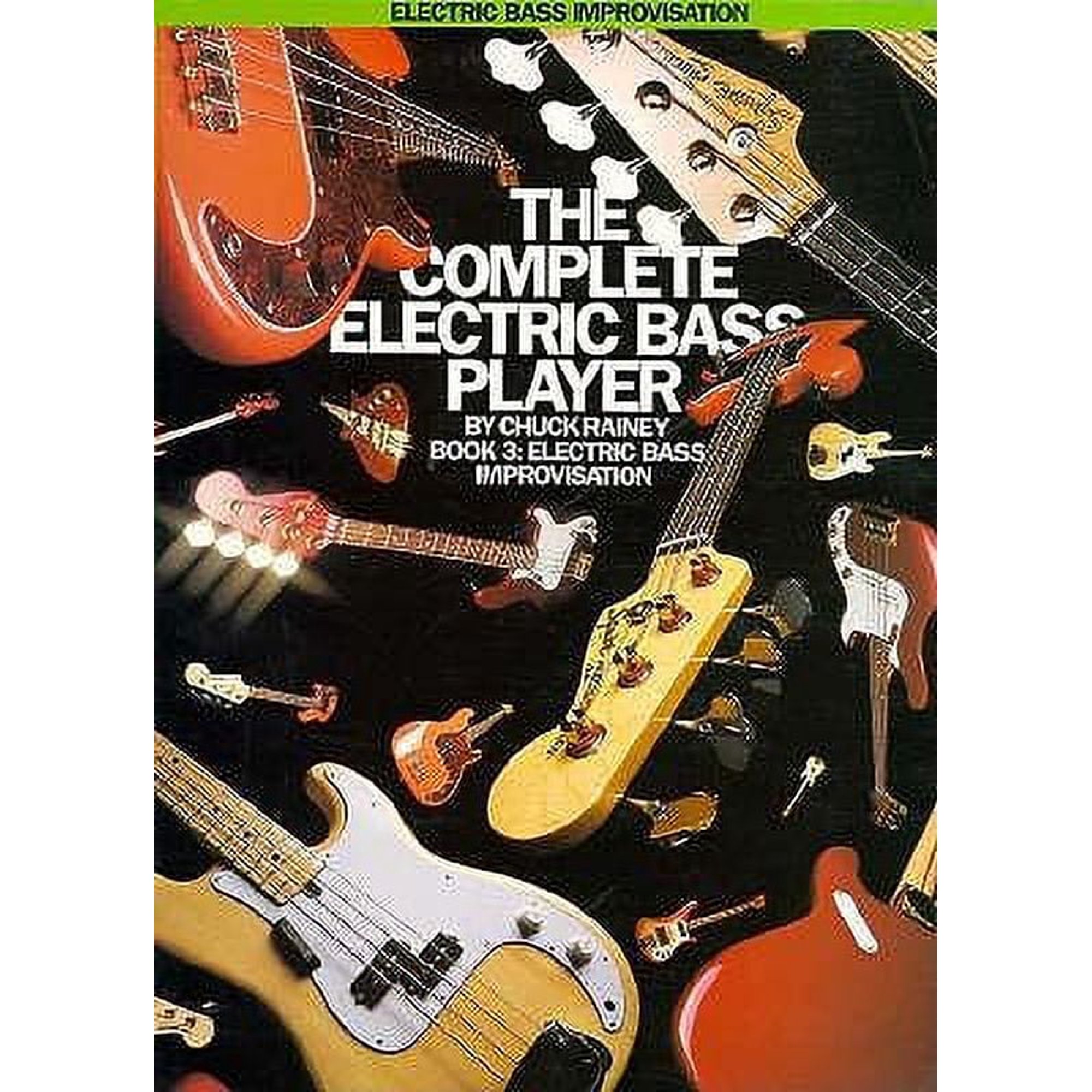 Complete Electric Bass Player: The Complete Electric Bass Player - Book 3 : Electric Bass Improvisation (Series #0003) (Paperback)
