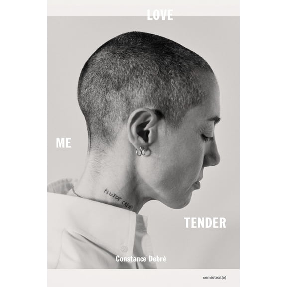 Semiotext(e) / Native Agents Love Me Tender, (Paperback)