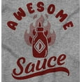 thumbnail image 2 of Funny Awesome Flaming Hot Sauce Joke Crewneck T Shirts Boy Girl Teen Brisco Brands M, 2 of 6